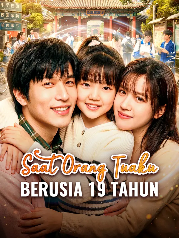 Saat Orang Tuaku Berusia 19 Tahun(Sulih Suara)