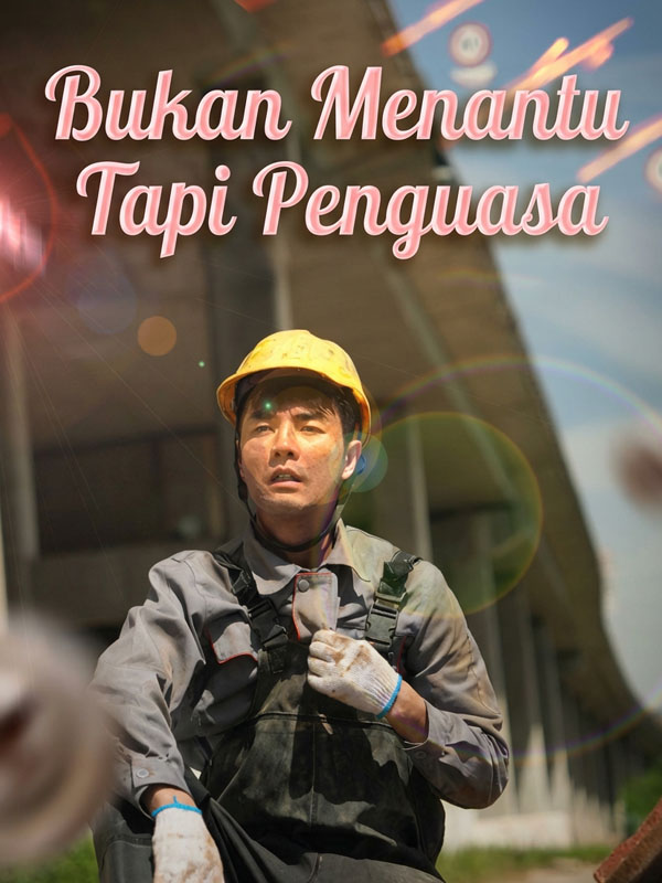 Bukan Menantu  Tapi Penguasa