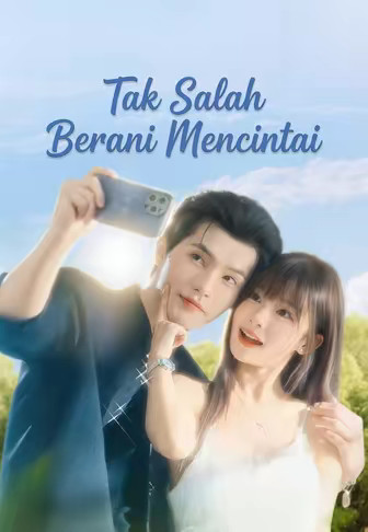 Tak Salah Berani Mencintai