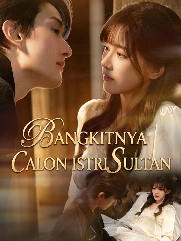 Bangkitnya Calon Istri Sultan