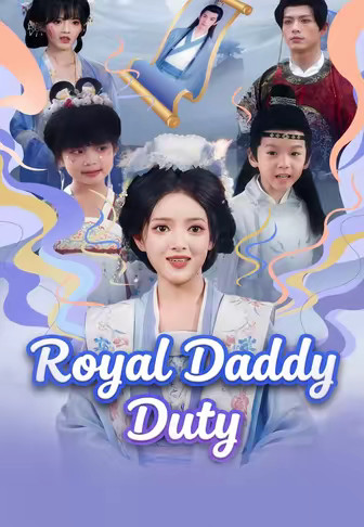 Royal Daddy Duty