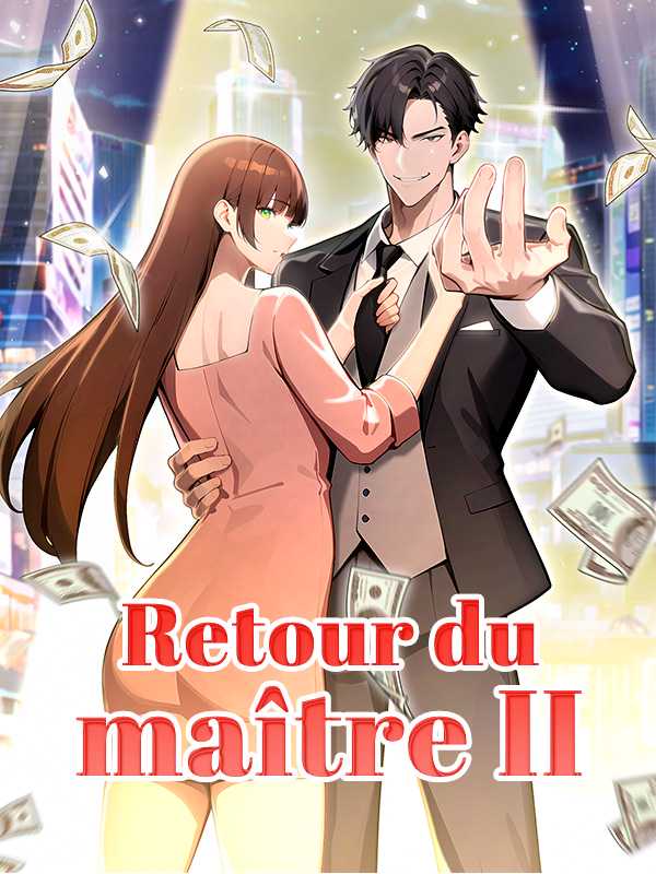 Retour du maître II