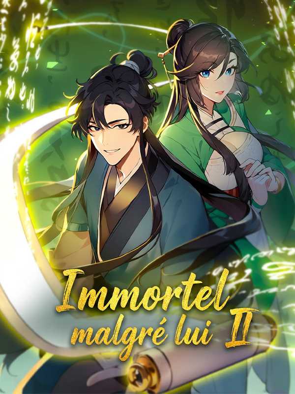 Immortel malgré lui ⅠⅠ
