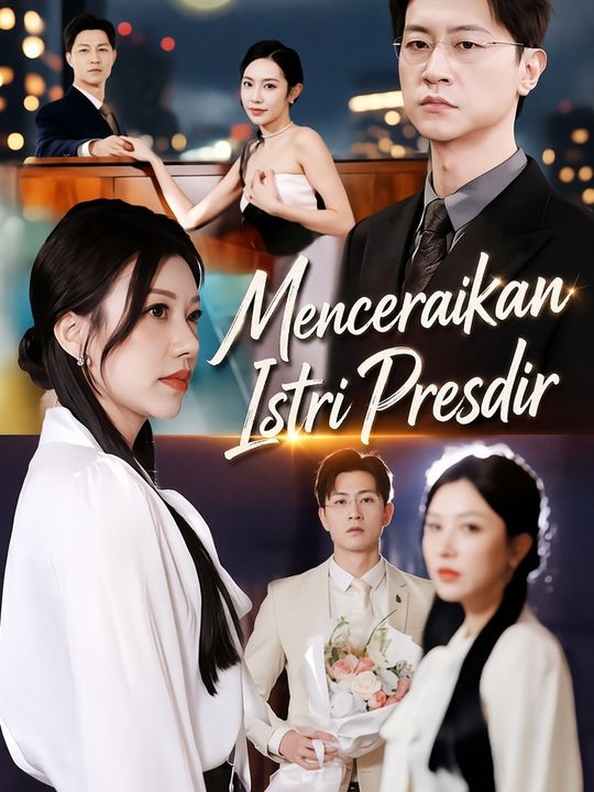 Menceraikan Istri Presdir