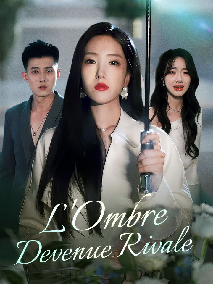 L'Ombre Devenue Rivale