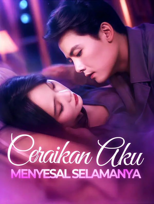 Ceraikan AkuMenyesal Selamanya(Sulih Suara)