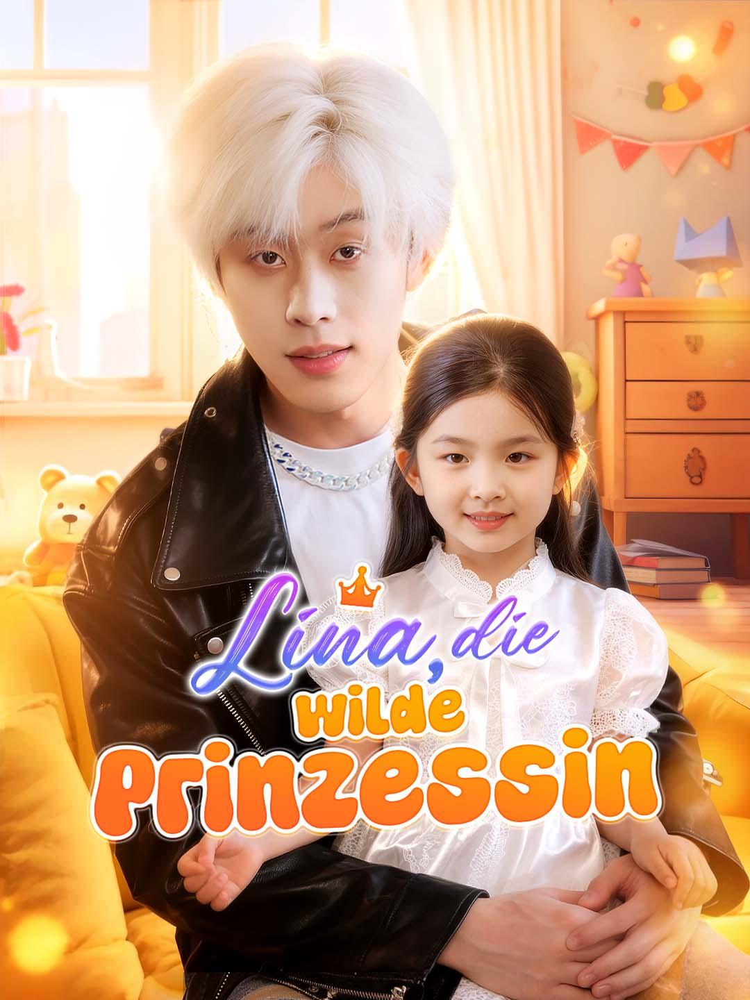 Lina, die wilde Prinzessin