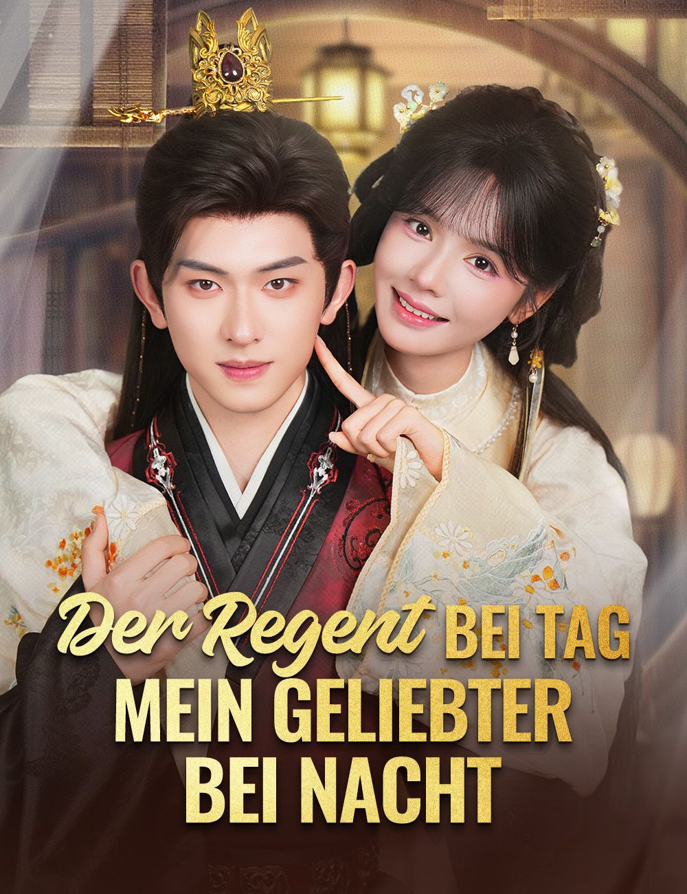 Der Regent bei Tag, mein Geliebter bei Nacht