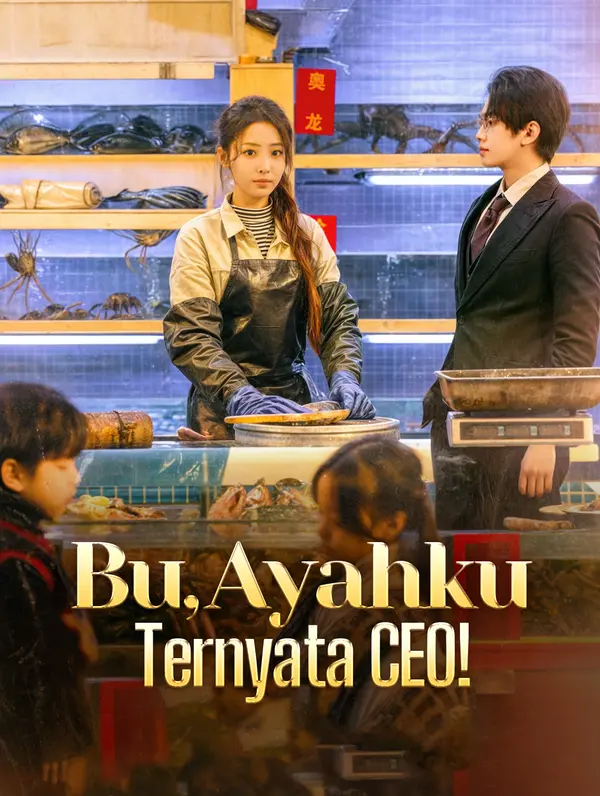 Bu, Ayahku Ternyata CEO!