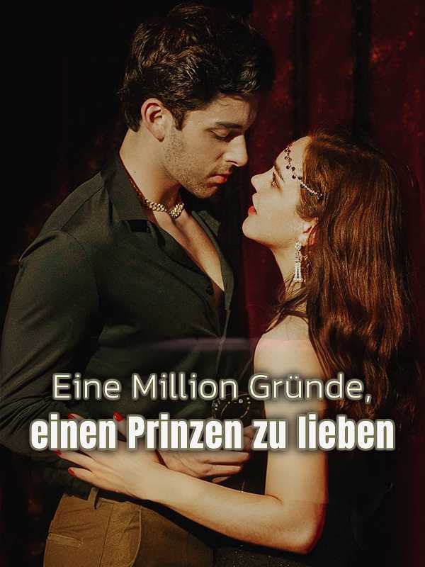 Eine Million Gründe,  einen Prinzen zu lieben