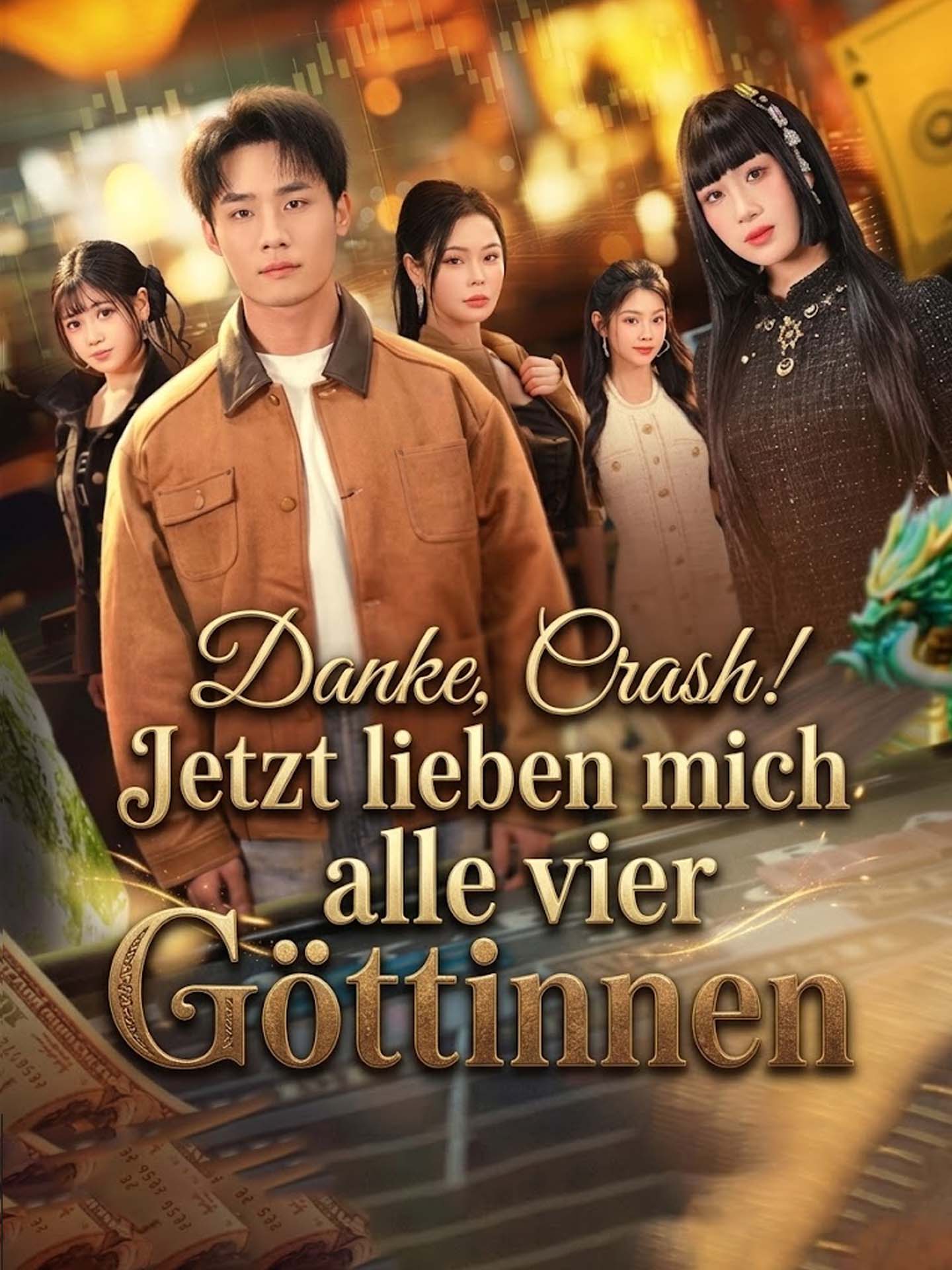 Danke, Crash! Jetzt lieben mich alle vier Göttinnen