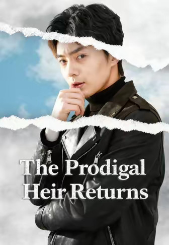 The Prodigal Heir Returns