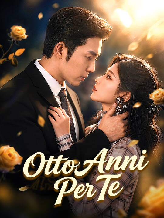 Otto Anni Per Te