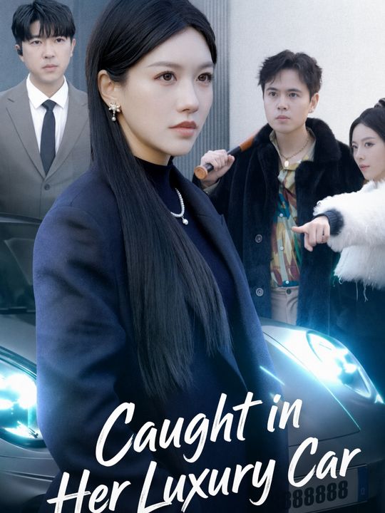 Caught in Her Luxury Car