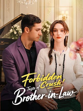 Forbidden Crush: Taste of Brother-in-Law