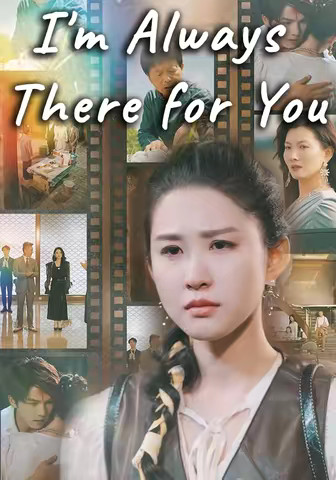 I'm Always There for You