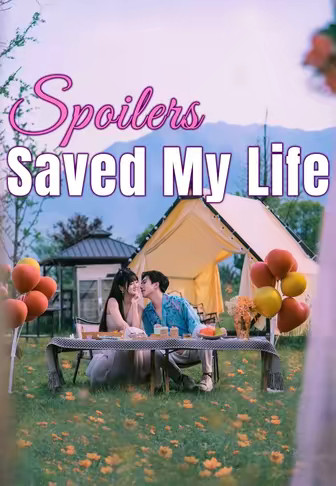 Spoilers Saved My Life
