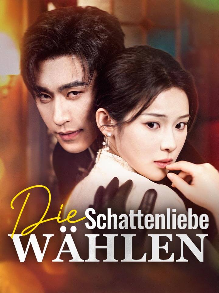 Die Schattenliebe wählen