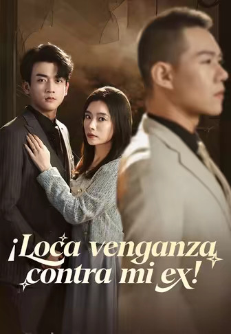 ¡Loca venganza contra mi ex!