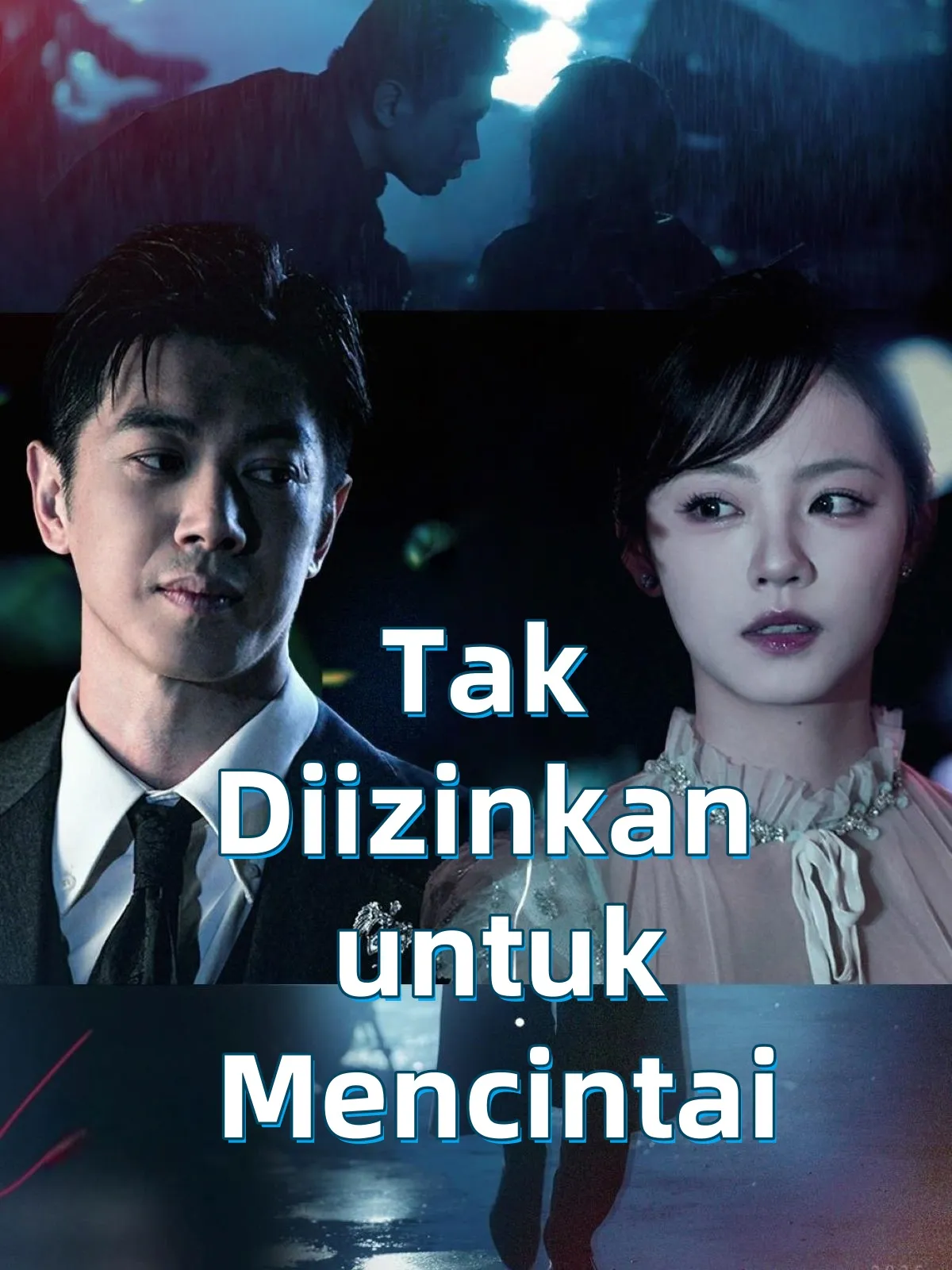 Tak Diizinkan untuk Mencintai