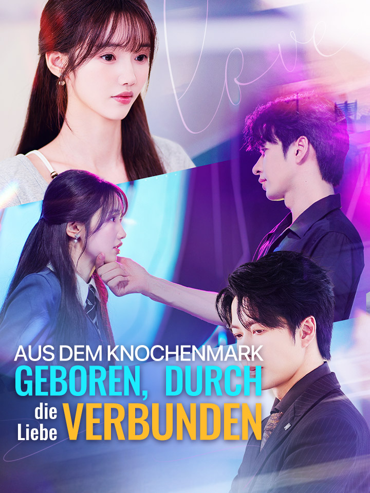 Aus dem Knochenmark geboren, durch die Liebe verbunden