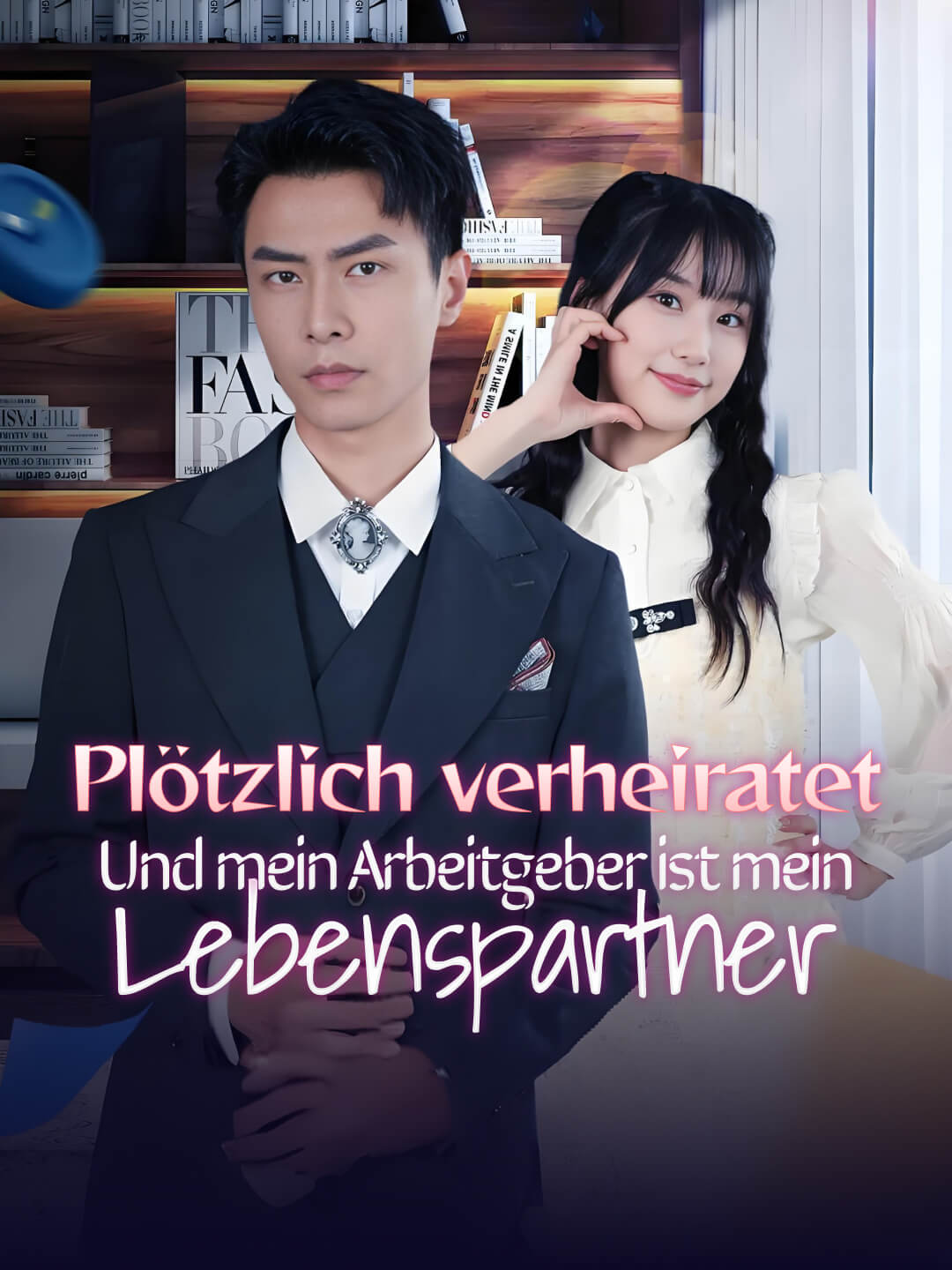 Plötzlich verheiratet - Und mein Arbeitgeber ist mein Lebenspartner
