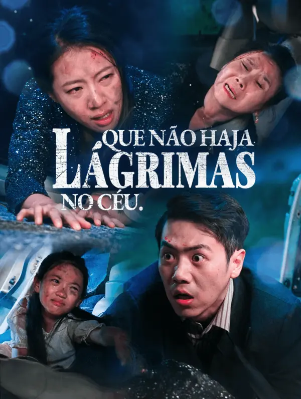 Que Não Haja Lágrimas no Céu.(Dublado)