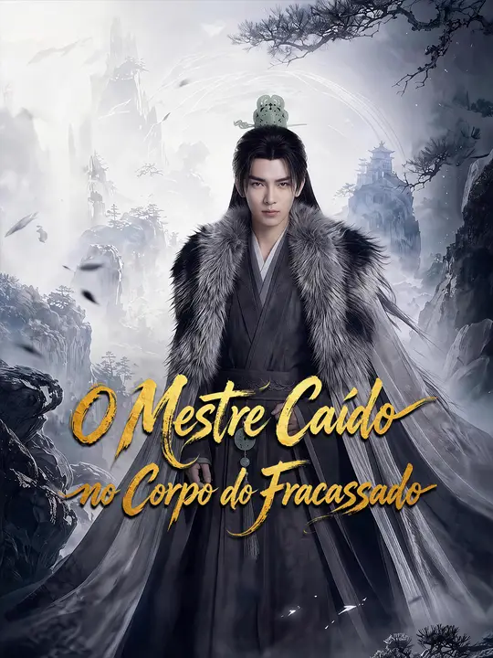 O Mestre Caído no Corpo do Fracassado