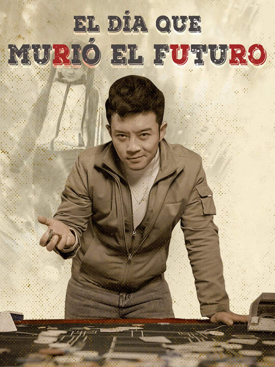 El Día que Murió el Futuro