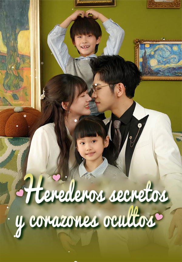 Herederos secretos y corazones ocultos