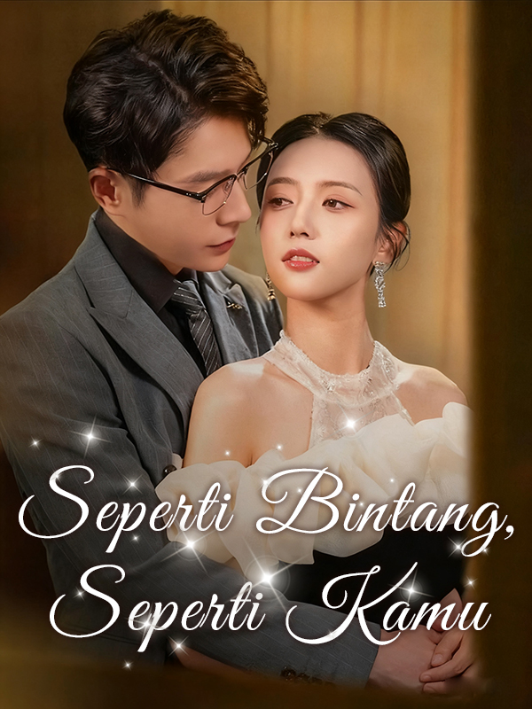 Seperti Bintang, Seperti Kamu