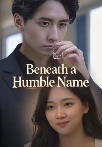 Beneath a Humble Name