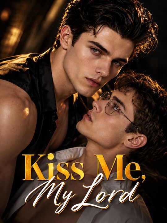Kiss Me, My Lord
