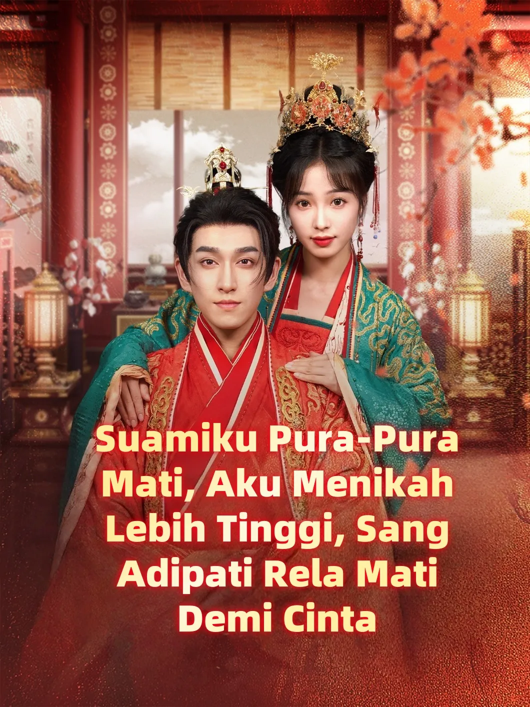 Suamiku Pura-Pura Mati, Aku Menikah Lebih Tinggi, Sang Adipati Rela Mati Demi Cinta