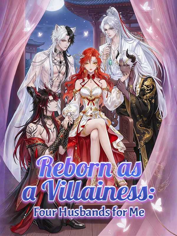 Reborn as a Villainess: Four Husbands for Me