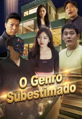 O Genro Subestimado