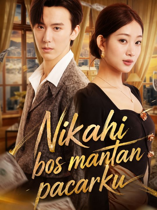 Nikahi bos mantan pacarku