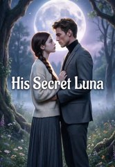 His Secret Luna (2024)