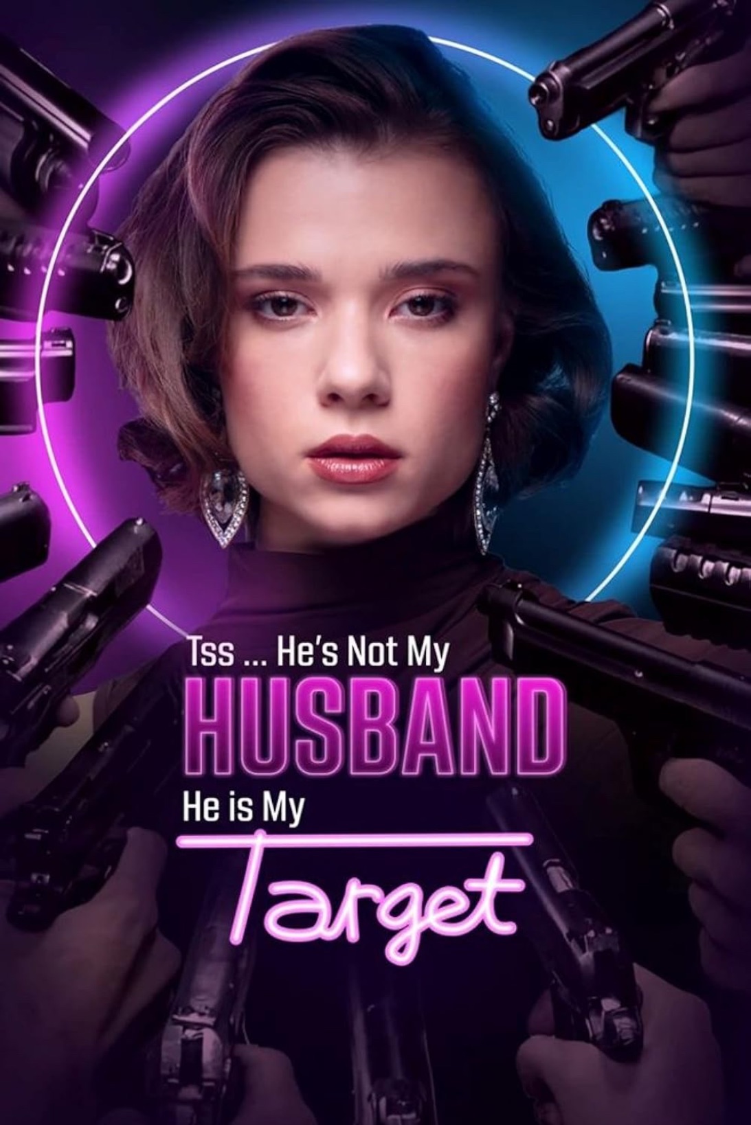 Tss… He’s Not My Husband. He Is My Target  [English] (2024)