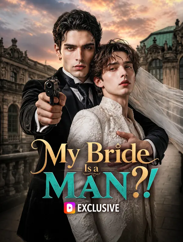 My Bride Is a Man?!
