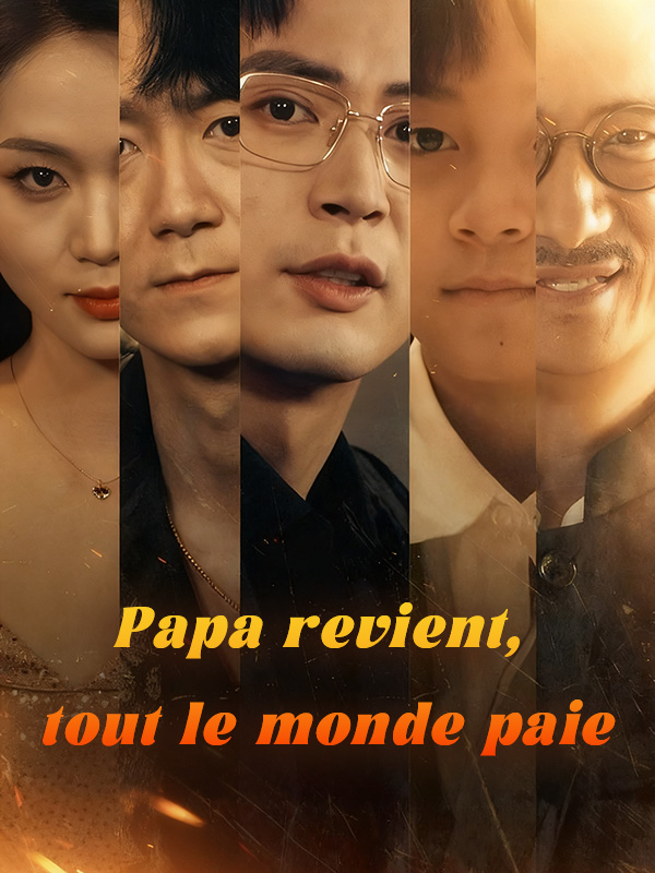 Papa revient, tout le monde paie
