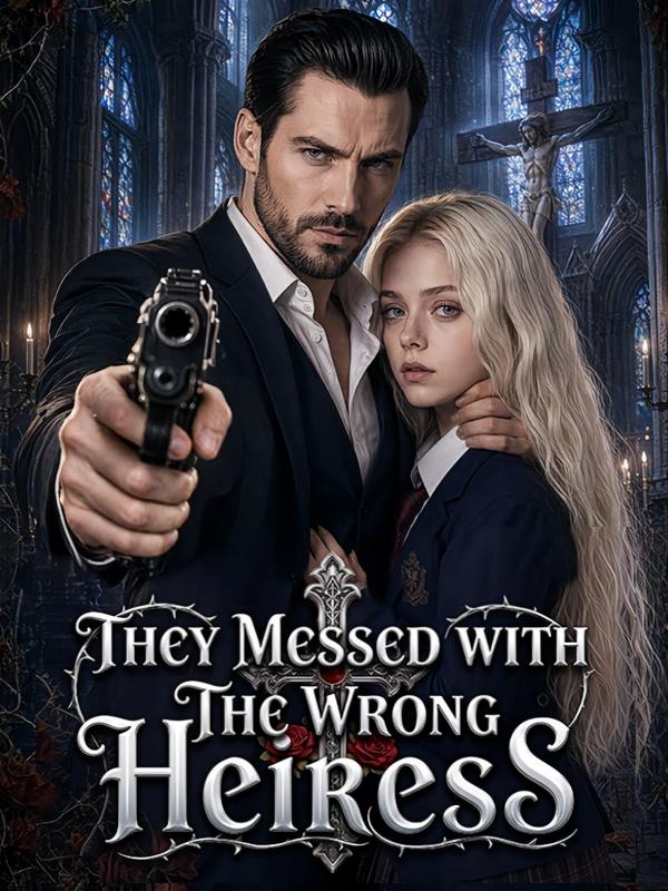 They Messed With the Wrong Heiress
