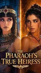 the pharaohs true heiress (2024)