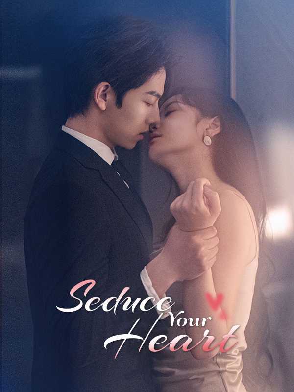 Seduce Your Heart