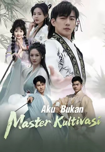 Aku Bukan Master Kultivasi