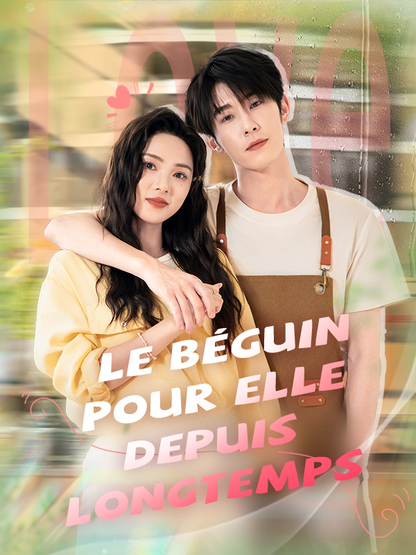 Le béguin pour elle depuis longtemps