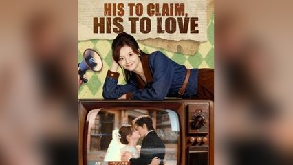 his to claim his to love (2024)