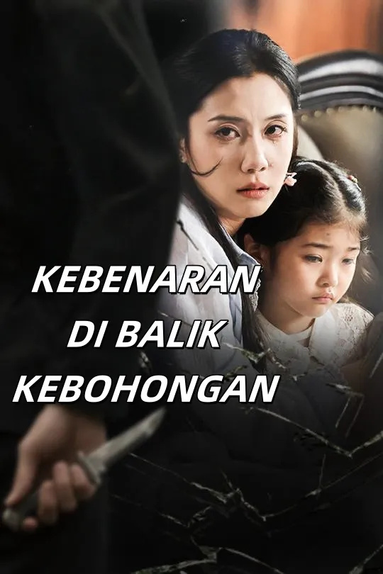 KEBENARAN DI BALIK KEBOHONGAN