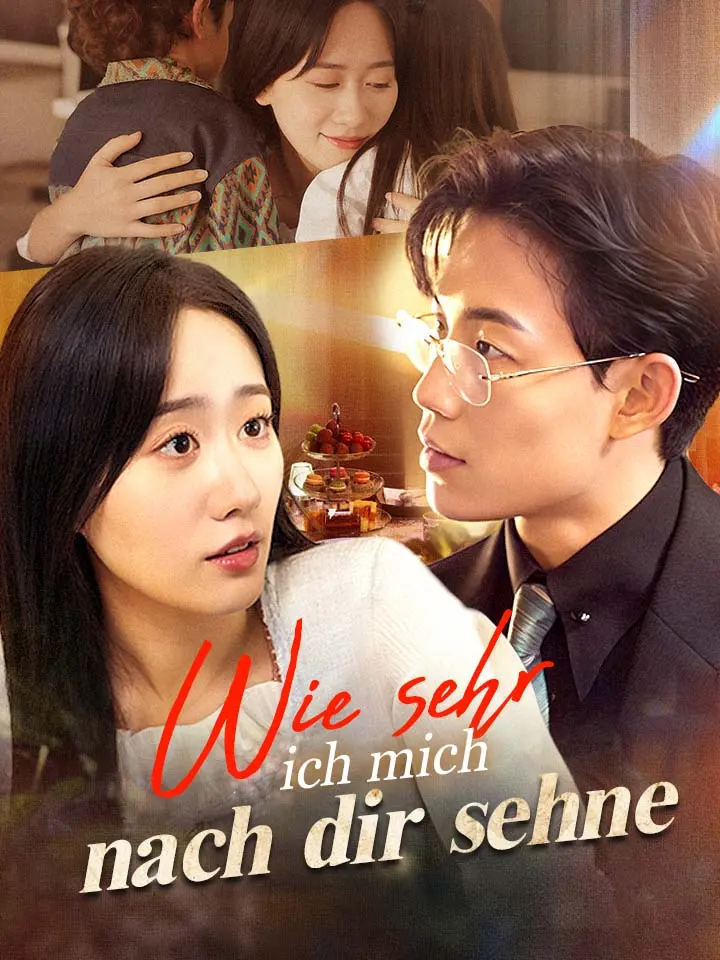 Wie sehr ich mich nach dir sehne