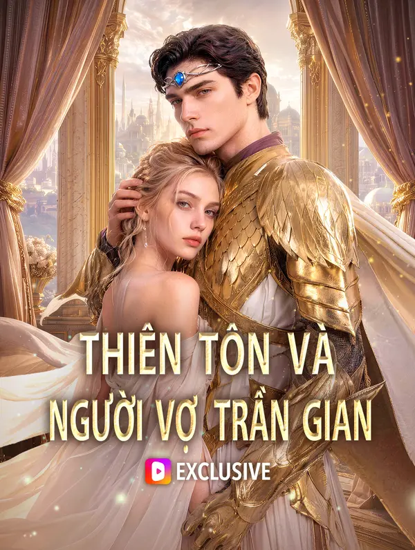 Thiên Tôn Và Người Vợ Trần Gian